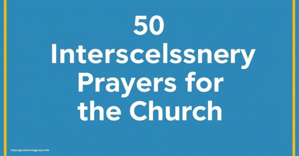 50 Intercessory Prayers for the Church