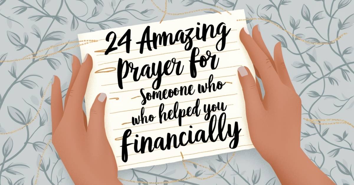 Amazing Prayer For Someone Who Helped you Financially