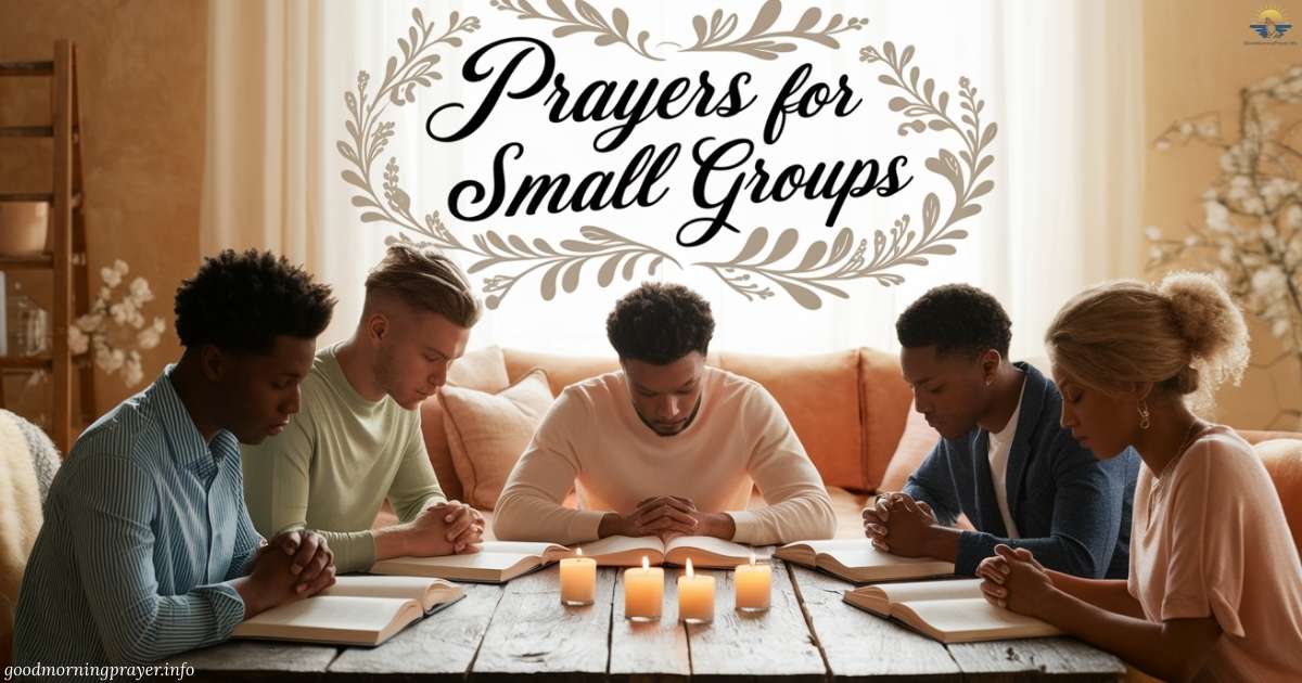 Prayers for Small Groups